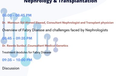 Fabry Disease, ( overview and management) Joint session with the Saudi Society of Nephrology & Transplantation